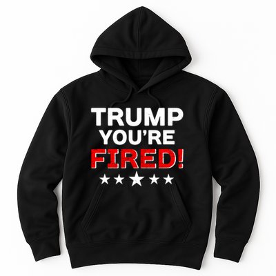 Trump You're Fired! Pro Biden Hoodie