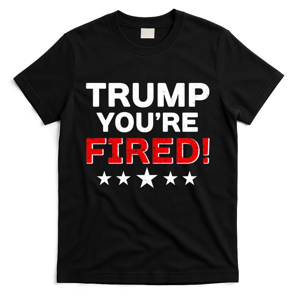 Trump You're Fired! Pro Biden T-Shirt