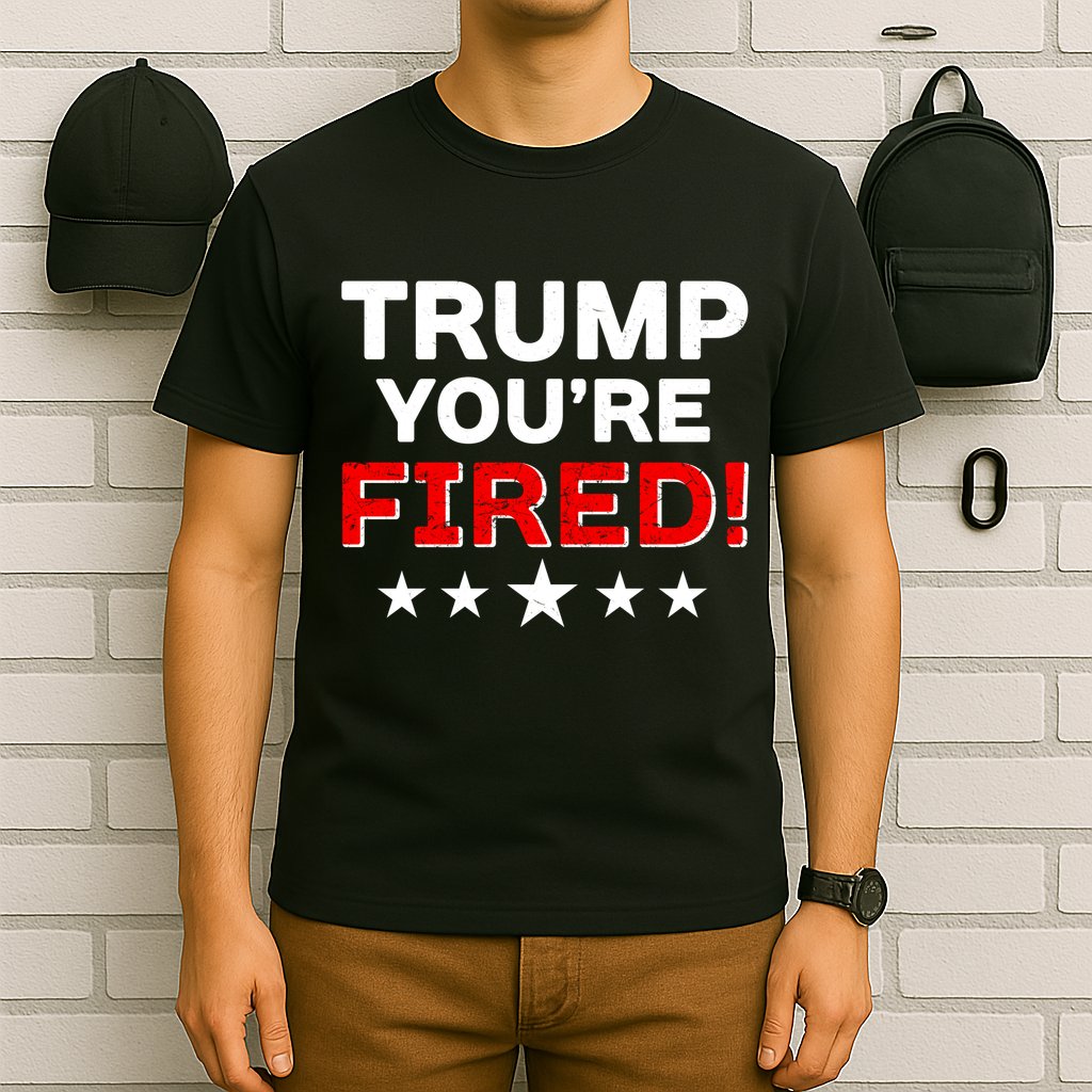 Trump You're Fired! Pro Biden T-Shirt
