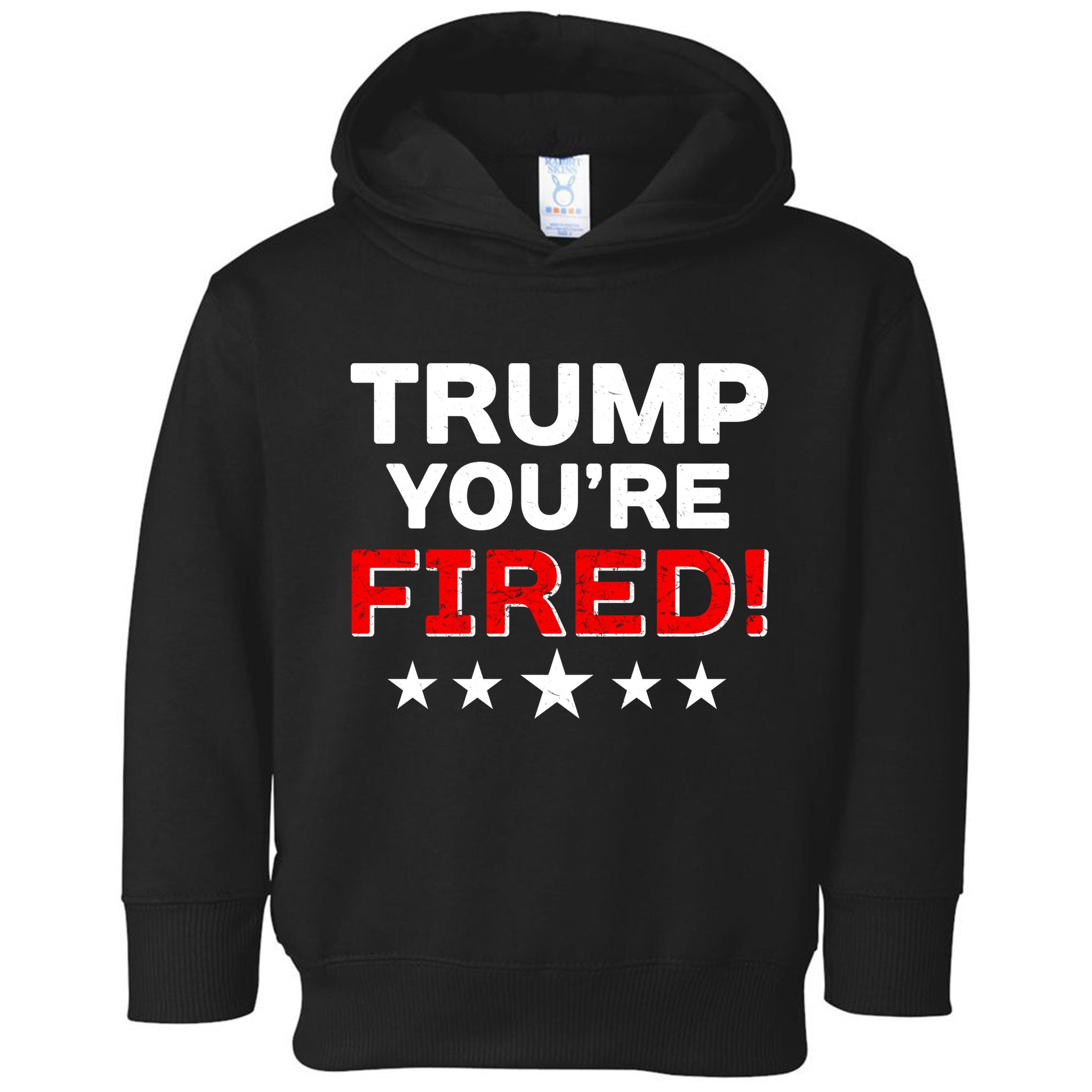Trump You're Fired! Pro Biden Toddler Hoodie