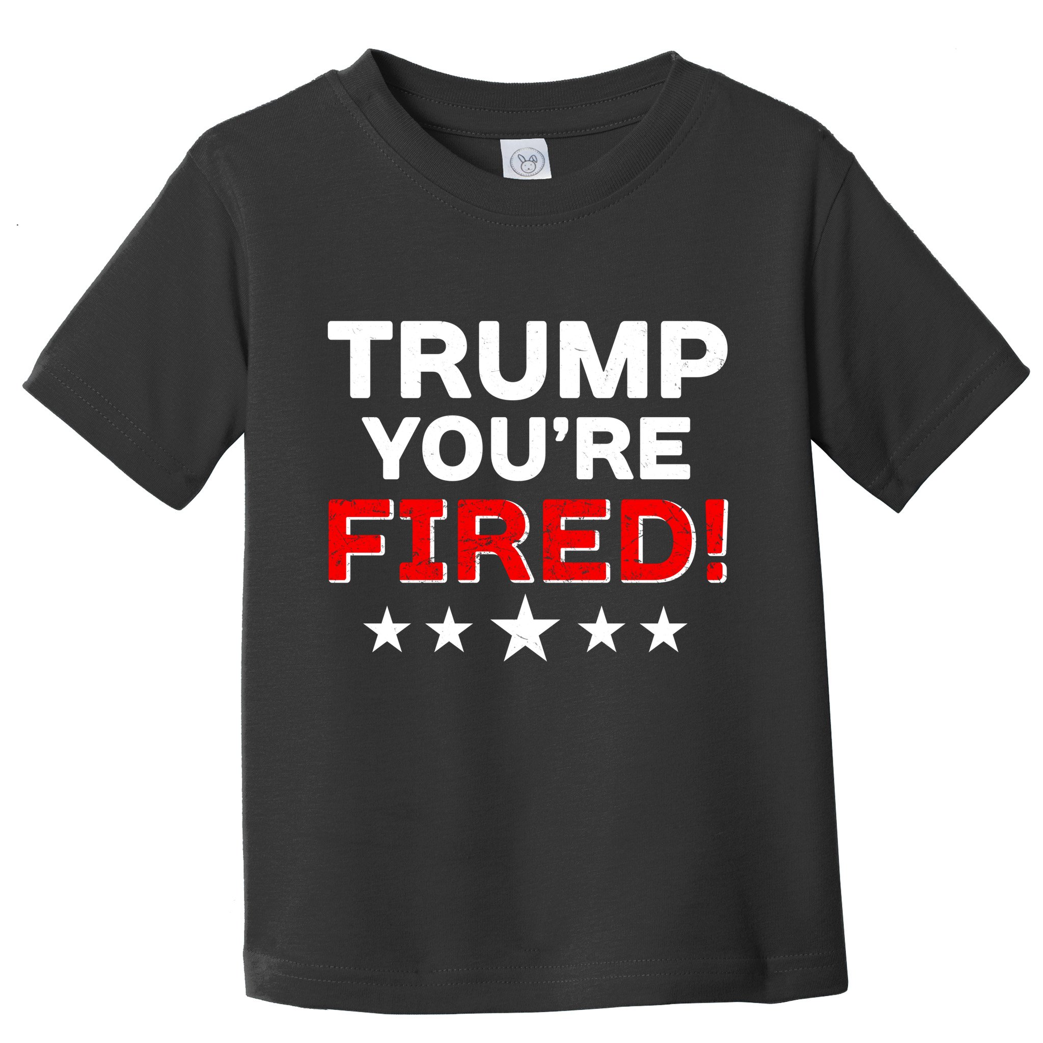 Trump You're Fired! Pro Biden Toddler T-Shirt