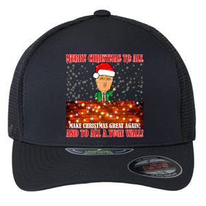 Trump Yuge Merry Chrsitmas To All & Build A Wall Flexfit Unipanel Trucker Cap