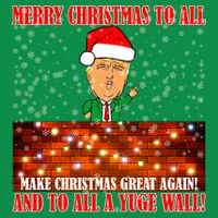 Trump Yuge Merry Chrsitmas To All & Build A Wall Button