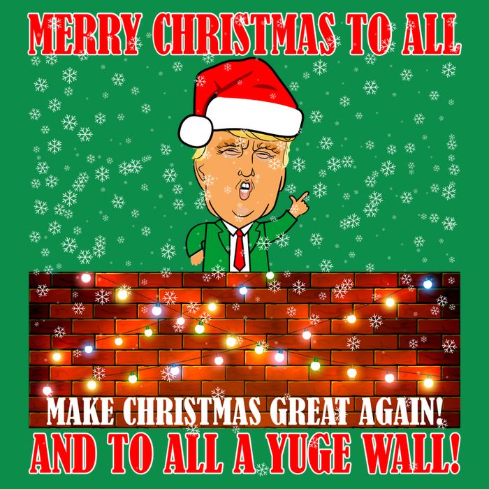 Trump Yuge Merry Chrsitmas To All & Build A Wall Button