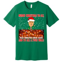 Trump Yuge Merry Chrsitmas To All & Build A Wall Premium T-Shirt