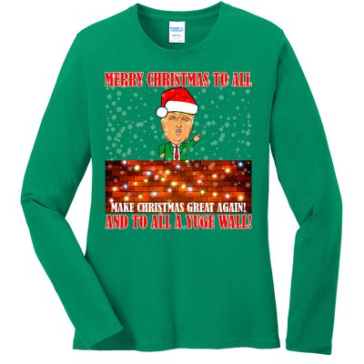 Trump Yuge Merry Chrsitmas To All & Build A Wall Ladies Long Sleeve Shirt