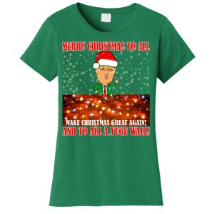 Trump Yuge Merry Chrsitmas To All & Build A Wall Women's T-Shirt