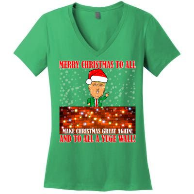Trump Yuge Merry Chrsitmas To All & Build A Wall Women's V-Neck T-Shirt