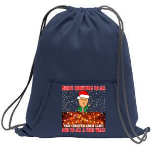 Trump Yuge Merry Chrsitmas To All & Build A Wall Sweatshirt Cinch Pack Bag