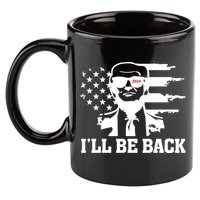 Trumpinator I'll Be Back 2024 Pro Trump 11oz C Handle Ceramic Mug