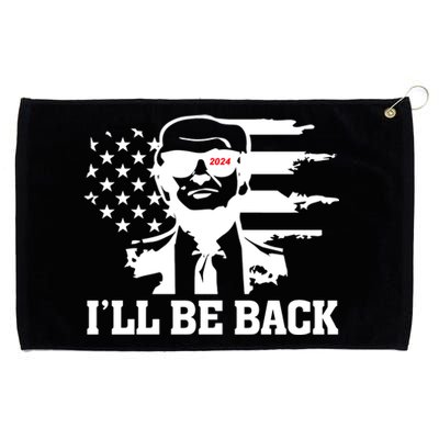 Trumpinator I'll Be Back 2024 Pro Trump Grommeted Golf Towel