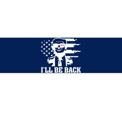 Trumpinator I'll Be Back 2024 Pro Trump Bumper Sticker