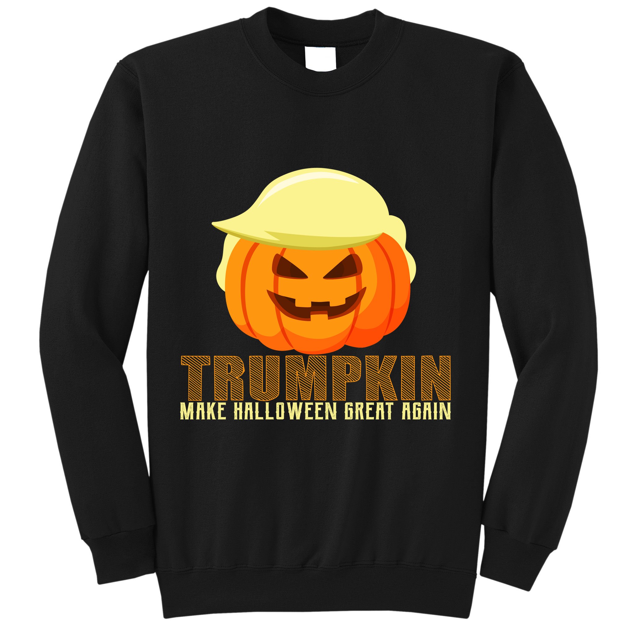 Trumpkin Make Halloween Great Again Donald Trump Sweatshirt