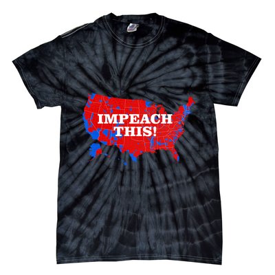 Trump's Impeachment Map Impeach This! Tie-Dye T-Shirt