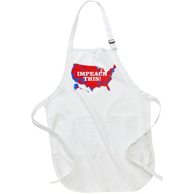 Trump's Impeachment Map Impeach This! Full-Length Apron With Pockets