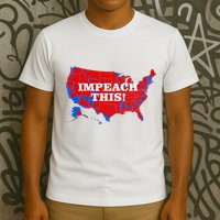 Trump's Impeachment Map Impeach This! T-Shirt