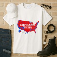 Trump's Impeachment Map Impeach This! Tall T-Shirt
