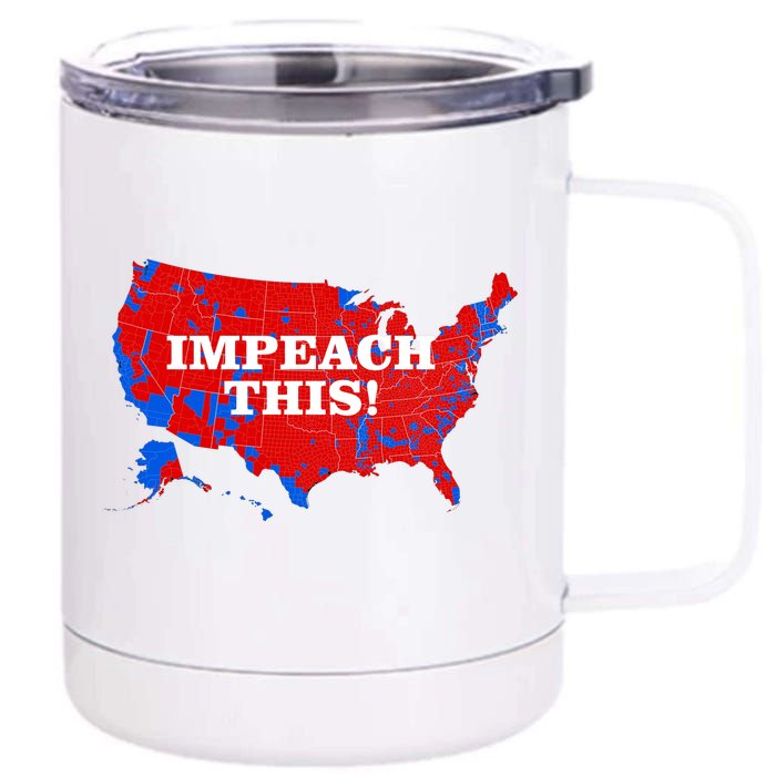 Trump's Impeachment Map Impeach This! 12 oz Stainless Steel Tumbler Cup