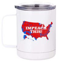 Trump's Impeachment Map Impeach This! 12 oz Stainless Steel Tumbler Cup