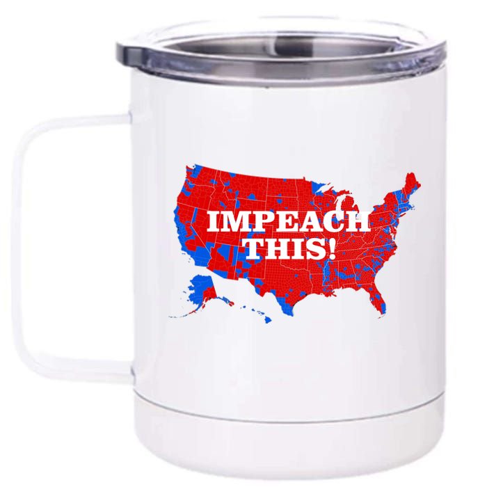 Trump's Impeachment Map Impeach This! 12 oz Stainless Steel Tumbler Cup