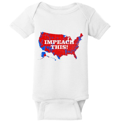 Trump's Impeachment Map Impeach This! Baby Bodysuit