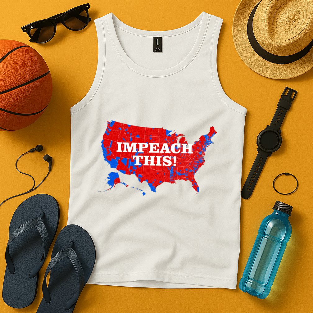 Trump's Impeachment Map Impeach This! Tank Top