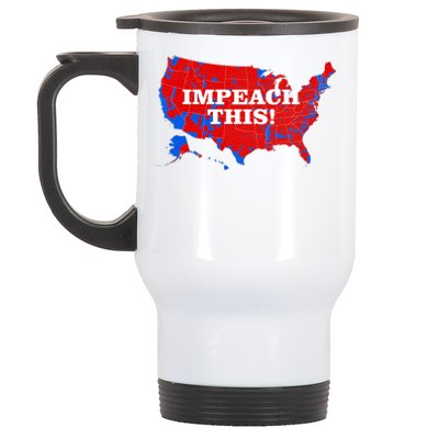 Trump's Impeachment Map Impeach This! Stainless Steel Travel Mug