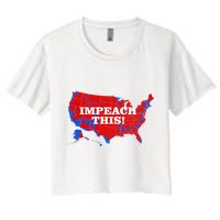 Trump's Impeachment Map Impeach This! Crop Top