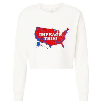 Trump's Impeachment Map Impeach This! Cropped Pullover Crew