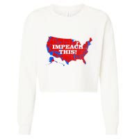 Trump's Impeachment Map Impeach This! Cropped Pullover Crew