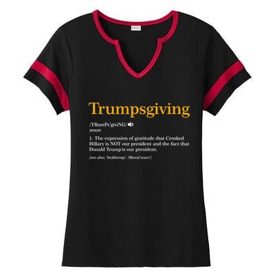 Trumpsgiving Being Thankful for Trump Thanksgiving Ladies Halftime Notch Neck Tee