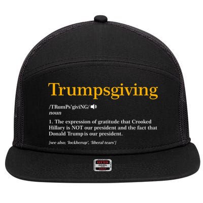 Trumpsgiving Being Thankful for Trump Thanksgiving 7 Panel Mesh Trucker Snapback Hat