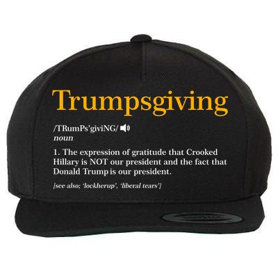 Trumpsgiving Being Thankful for Trump Thanksgiving Wool Snapback Cap