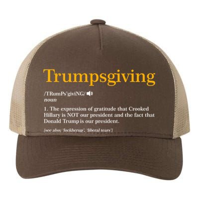 Trumpsgiving Being Thankful for Trump Thanksgiving Yupoong Adult 5-Panel Trucker Hat