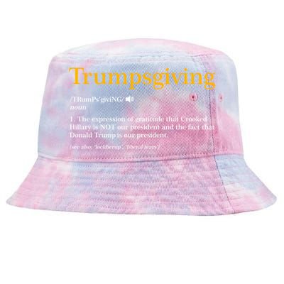 Trumpsgiving Being Thankful for Trump Thanksgiving Tie-Dyed Bucket Hat