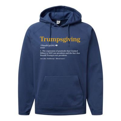 Trumpsgiving Being Thankful for Trump Thanksgiving Performance Fleece Hoodie