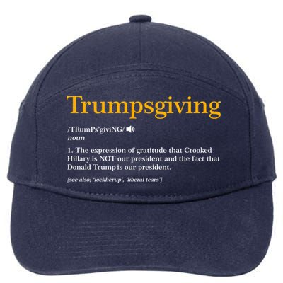 Trumpsgiving Being Thankful for Trump Thanksgiving 7-Panel Snapback Hat