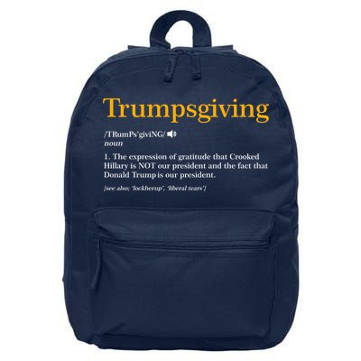 Trumpsgiving Being Thankful for Trump Thanksgiving 16 in Basic Backpack