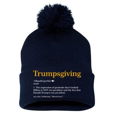 Trumpsgiving Being Thankful for Trump Thanksgiving Pom Pom 12in Knit Beanie