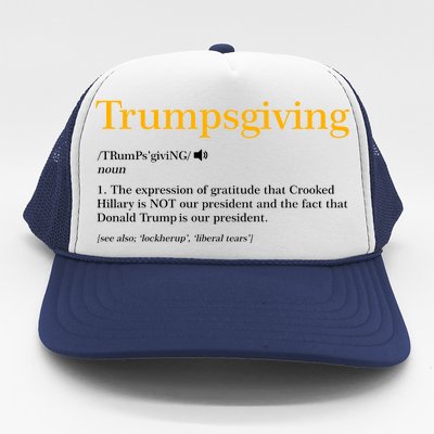 Trumpsgiving Being Thankful for Trump Thanksgiving Trucker Hat