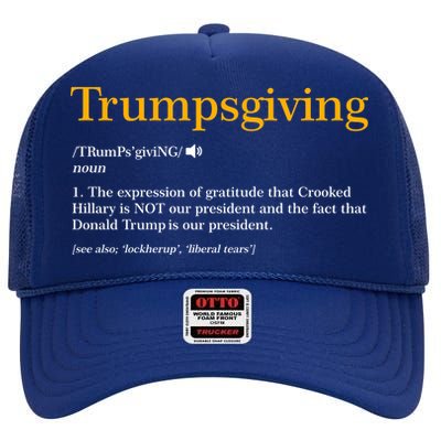 Trumpsgiving Being Thankful for Trump Thanksgiving High Crown Mesh Back Trucker Hat