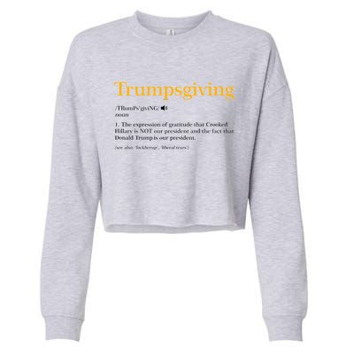 Trumpsgiving Being Thankful for Trump Thanksgiving Cropped Pullover Crew