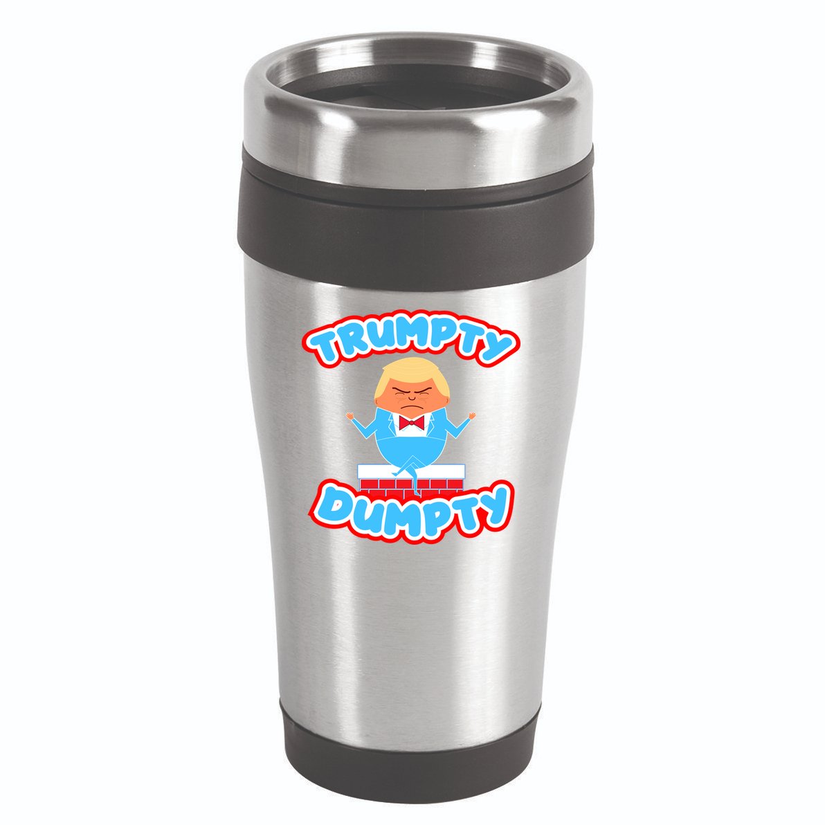 Trumpy Dumpty Funny Donald Trump Brick Wall 16oz Travel Tumbler