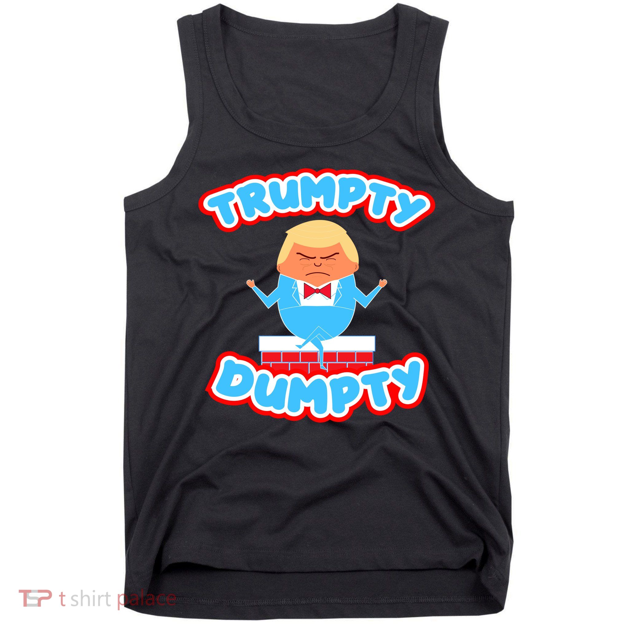Trumpy Dumpty Funny Donald Trump Brick Wall Tank Top