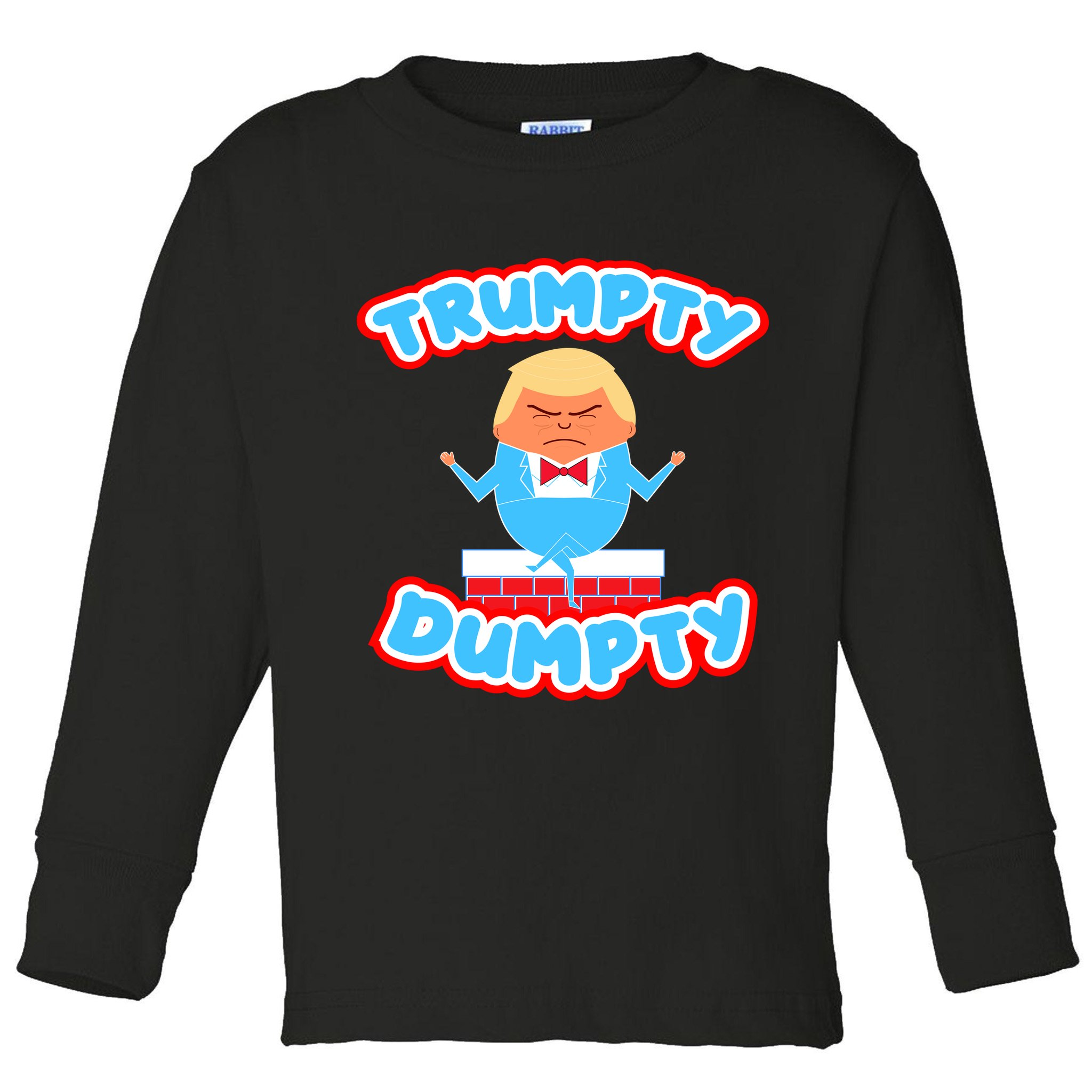 Trumpy Dumpty Funny Donald Trump Brick Wall Toddler Long Sleeve Shirt