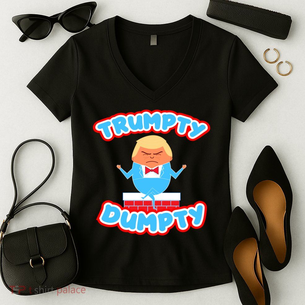 Trumpy Dumpty Funny Donald Trump Brick Wall Women's V-Neck T-Shirt