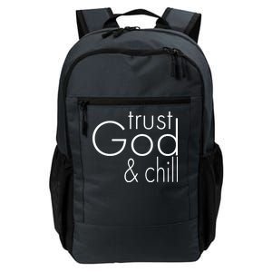 Trust God And Chill Daily Commute Backpack