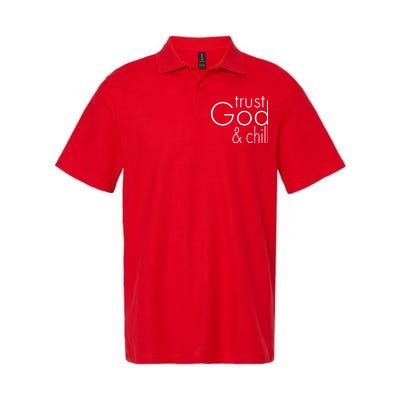 Trust God And Chill Softstyle Adult Sport Polo