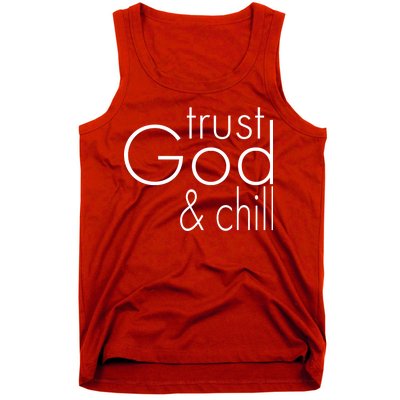 Trust God And Chill Tank Top