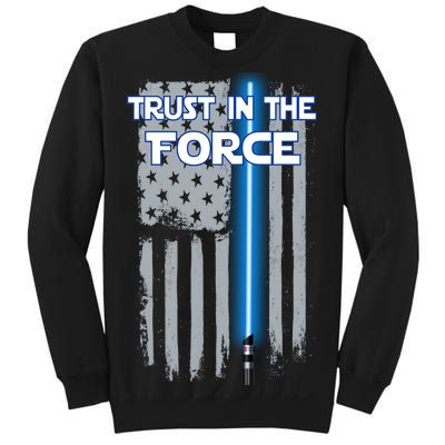 Trust In The Force American Blue Lightsaber Police Flag Sweatshirt